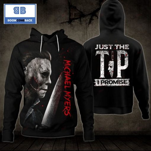 Michael Myers Just The Tip I Promise Christmas 3D Hoodie