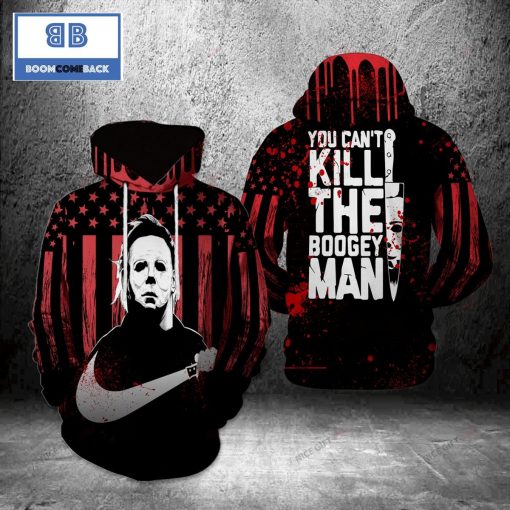Michael Myers You Can’t Kill The Boogeyman Halloween Black 3D Hoodie