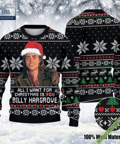 All I Want For Christmas Is Billy Hargrove 3D Ugly Sweater