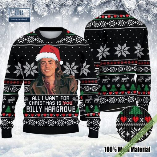 All I Want For Christmas Is Billy Hargrove 3D Ugly Sweater