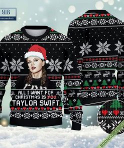 All I Want For Christmas Is Taylor Swift 3D Ugly Sweater