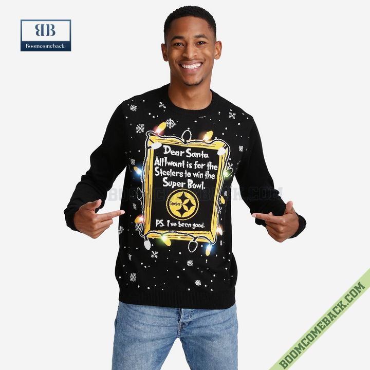 Dear Santa Pittsburgh Steelers Win The Super Bowl Ugly Christmas Sweater