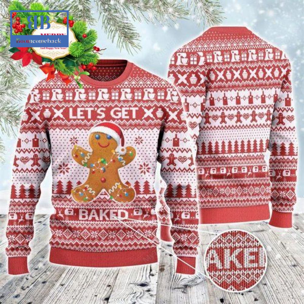 Gingerbread Let's Get Baked Ugly Christmas Sweater
