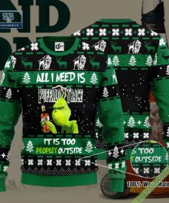 Grinch All I Need Is Buffalo Trace It Is Too Peopley Outside Ugly Christmas Sweater Hoodie Zip Hoodie Bomber Jacket