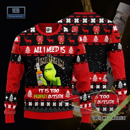 Grinch All I Need Is Jim Beam It Is Too Peopley Outside Ugly Christmas Sweater Hoodie Zip Hoodie Bomber Jacket