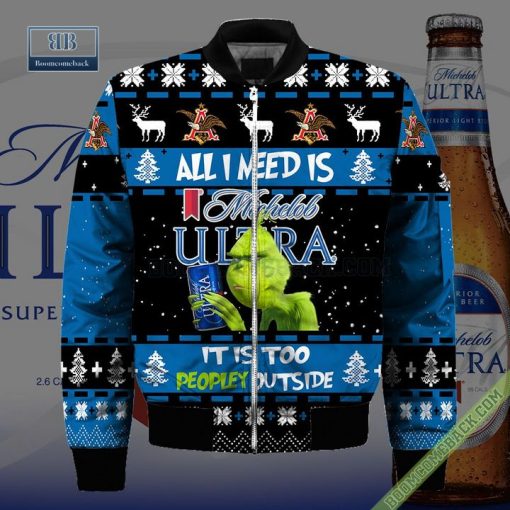 Grinch All I Need Is Michelob Ultra It Is Too Peopley Outside Ugly Christmas Sweater Hoodie Zip Hoodie Bomber Jacket