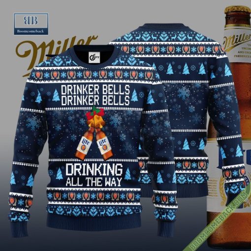 Miller Lite Drinker Bells Drinker Bells Drinking All The Way Ugly Christmas Sweater