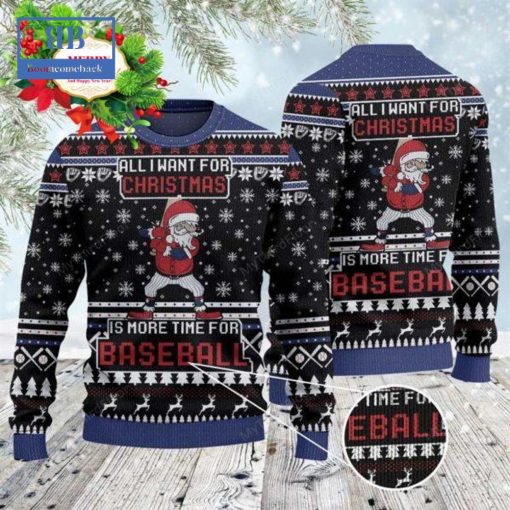 Santa All I Want For Christmas Is More Time For Baseball Ugly Christmas Sweater