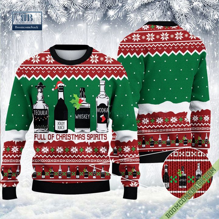 Tequila Jolly Juice Whiskey Vodka Full Of Christmas Spirit 3D Ugly Sweater