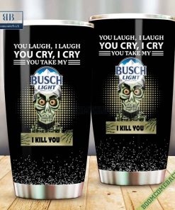 achmed you laugh i laugh you cry i cry you take my busch i kill you tumbler cup 5 HWvlB