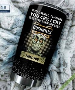 achmed you laugh i laugh you cry i cry you take my bushmills irish whiskey i kill you tumbler cup 3 MDhjl