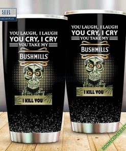 achmed you laugh i laugh you cry i cry you take my bushmills irish whiskey i kill you tumbler cup 5 pb5t6