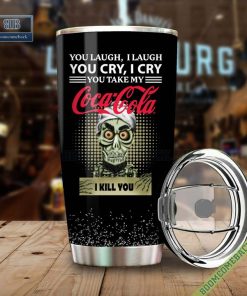 Achmed You Laugh I Laugh You Cry I Cry You Take My Coca Cola I Kill You Tumbler Cup
