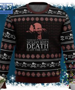 Princess Bride Vizzini Never Go In Against A Sicilian When Death Is On The Line Ugly Christmas Sweater